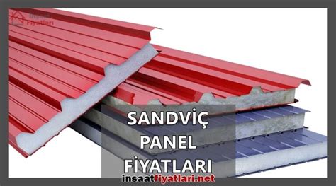 Sandviç Panel fiyat, kalınlık ve ebat bilgileri